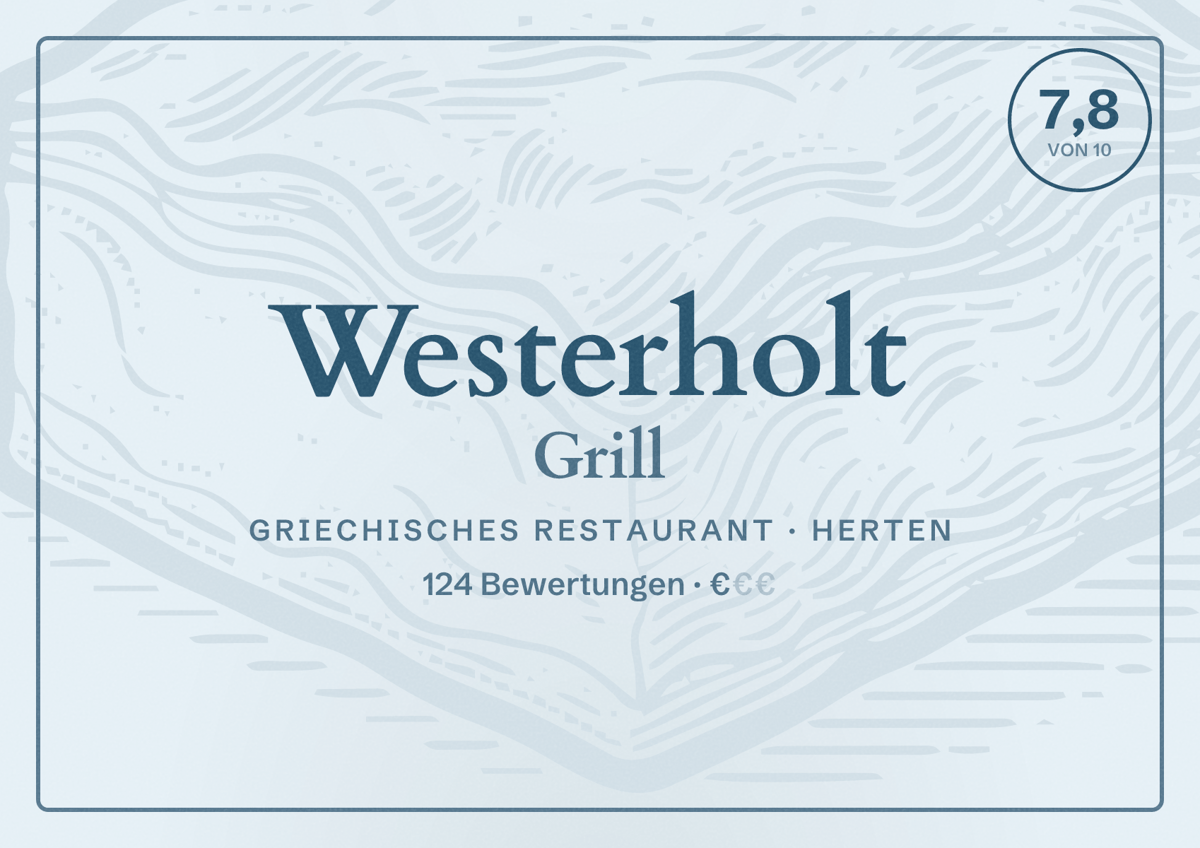Illustriertes Poster von Westerholt Grill, Griechisches Restaurant in Herten: Bewertung 7,8 von 10 aus 124 Bewertungen, Preisniveau €