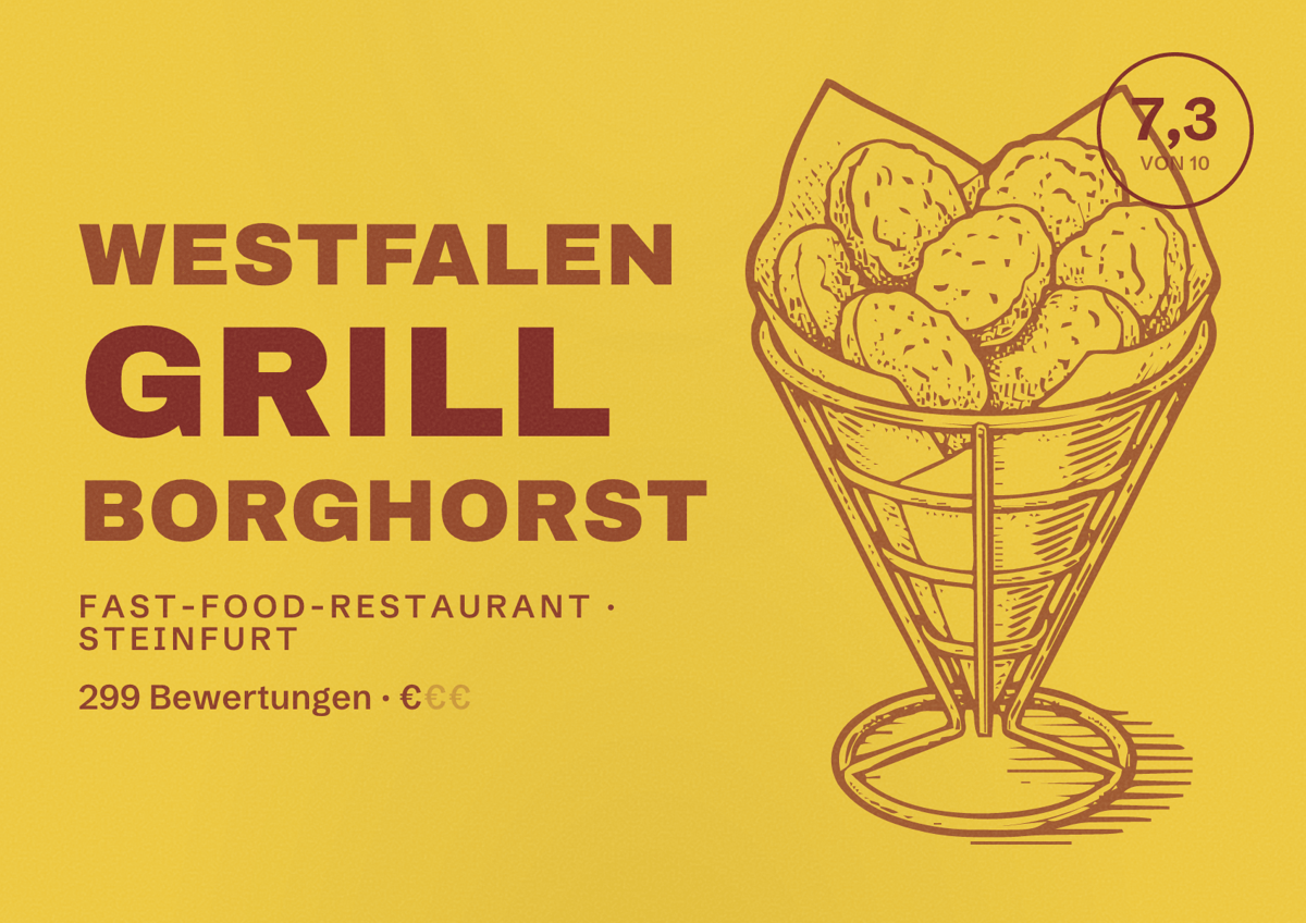 Illustriertes Poster von Westfalen Grill Borghorst, Fast-Food-Restaurant in Steinfurt: Bewertung 7,3 von 10 aus 299 Bewertungen, Preisniveau €