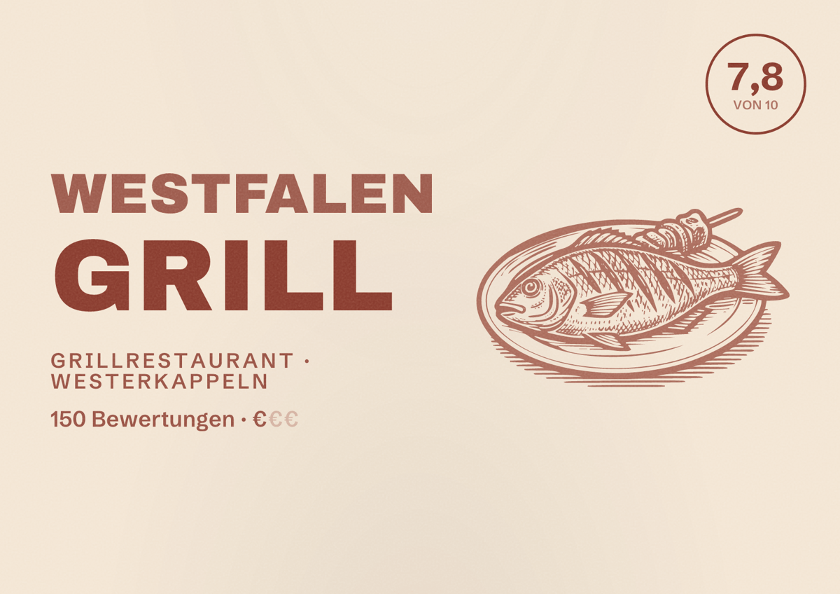 Illustriertes Poster von Westfalen Grill, Grillrestaurant in Westerkappeln: Bewertung 7,8 von 10 aus 150 Bewertungen, Preisniveau €