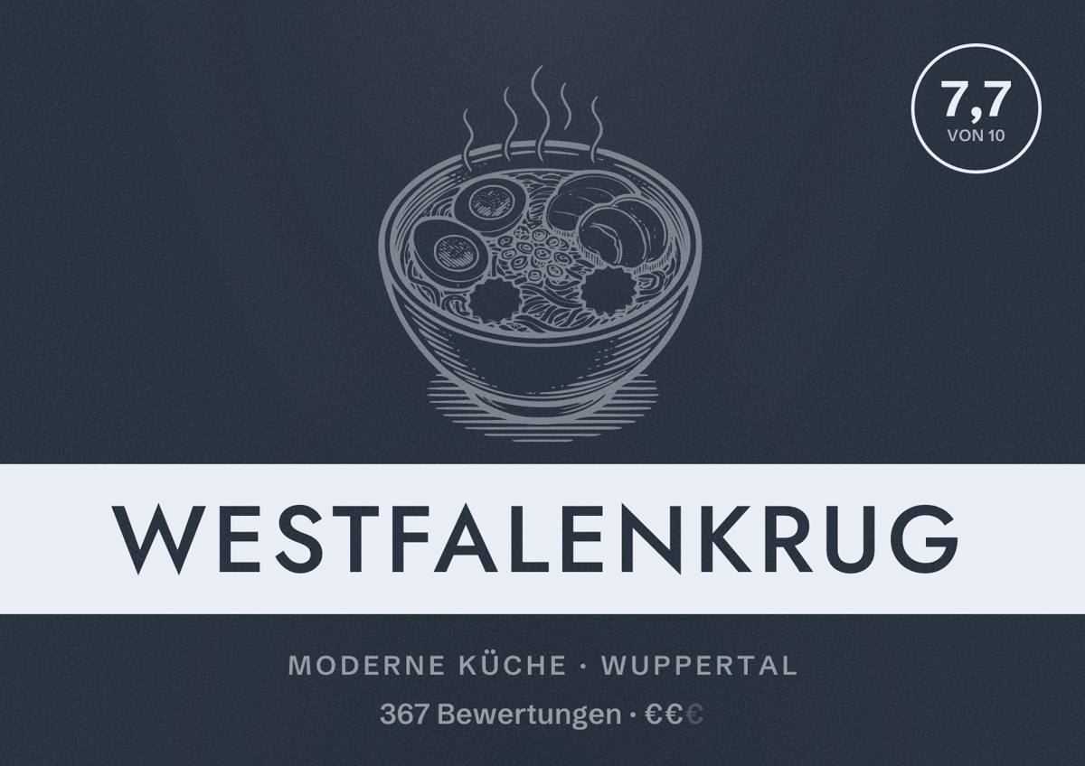 Illustriertes Poster von Westfalenkrug, Moderne Küche in Wuppertal: Bewertung 7,7 von 10 aus 367 Bewertungen, Preisniveau €€