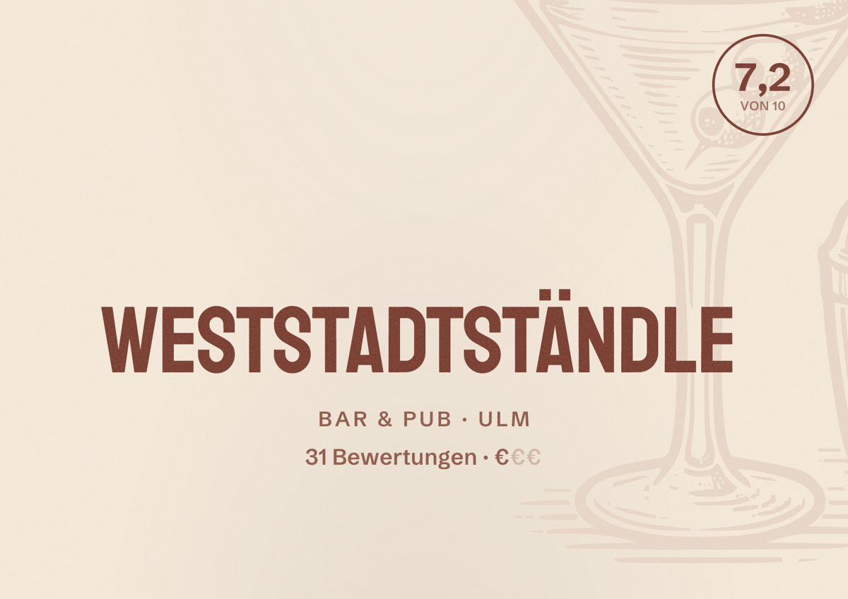 Illustriertes Poster von Weststadtständle, Bar & Pub in Ulm: Bewertung 7,2 von 10 aus 31 Bewertungen, Preisniveau €