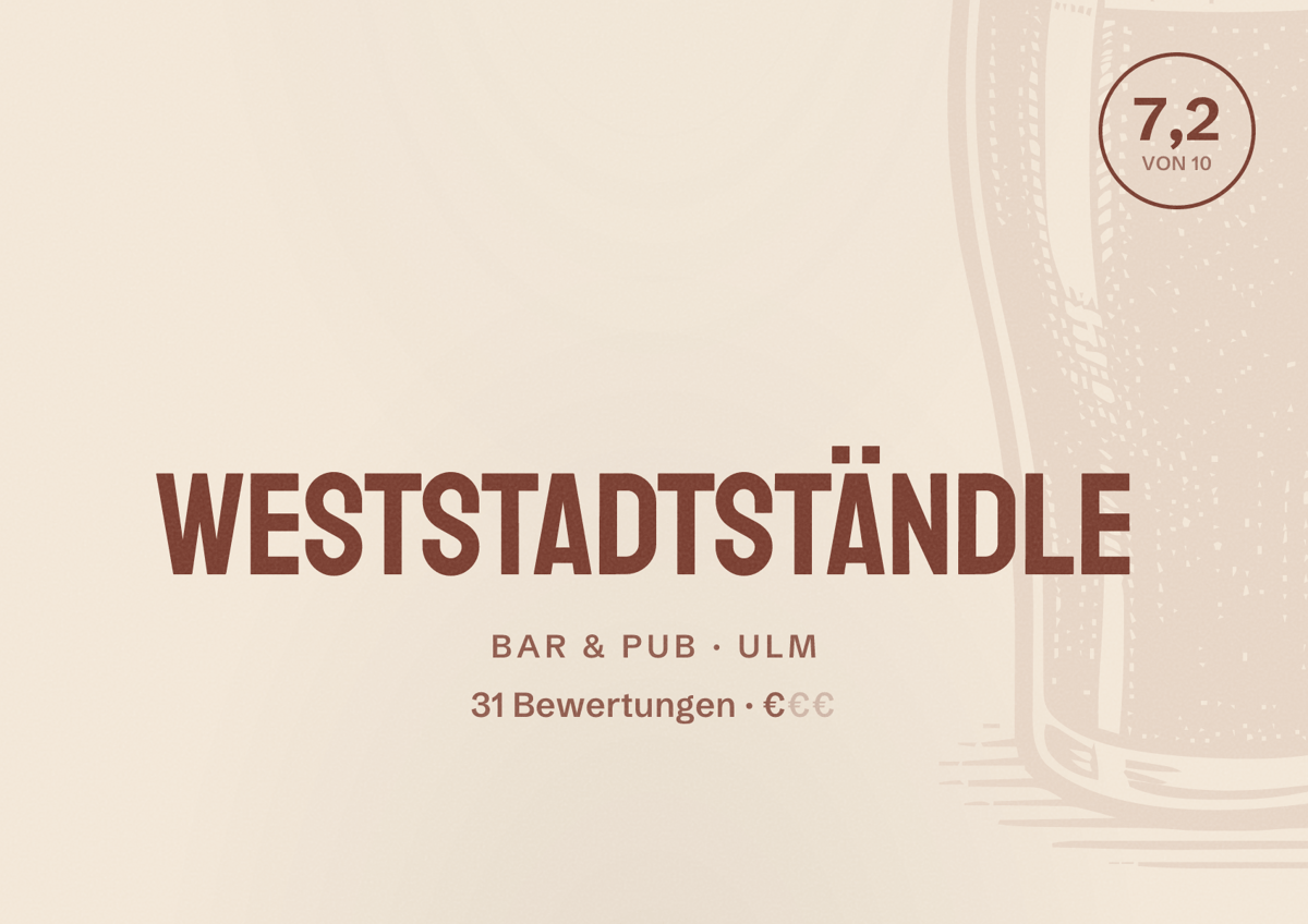 Illustriertes Poster von Weststadtständle, Bar & Pub in Ulm: Bewertung 7,2 von 10 aus 31 Bewertungen, Preisniveau €