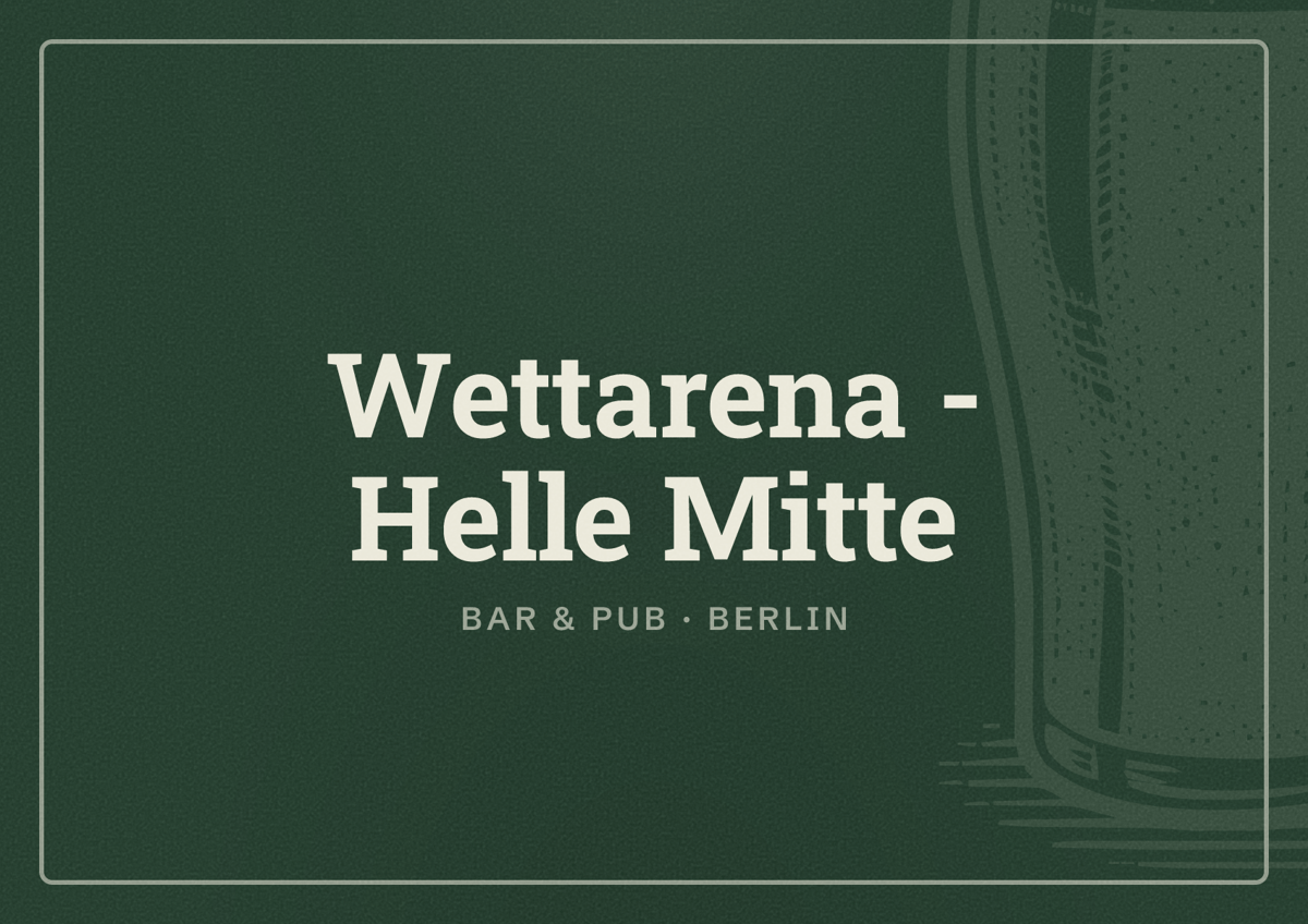 Illustriertes Poster von Wettarena - Helle Mitte, Bar & Pub in Berlin