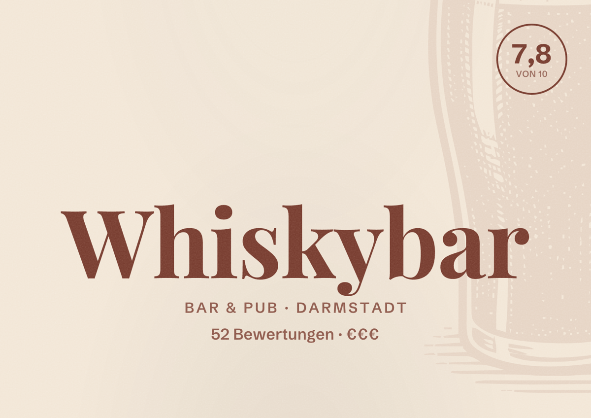 Illustriertes Poster von Whiskybar, Bar & Pub in Darmstadt: Bewertung 7,8 von 10 aus 52 Bewertungen, Preisniveau €€€