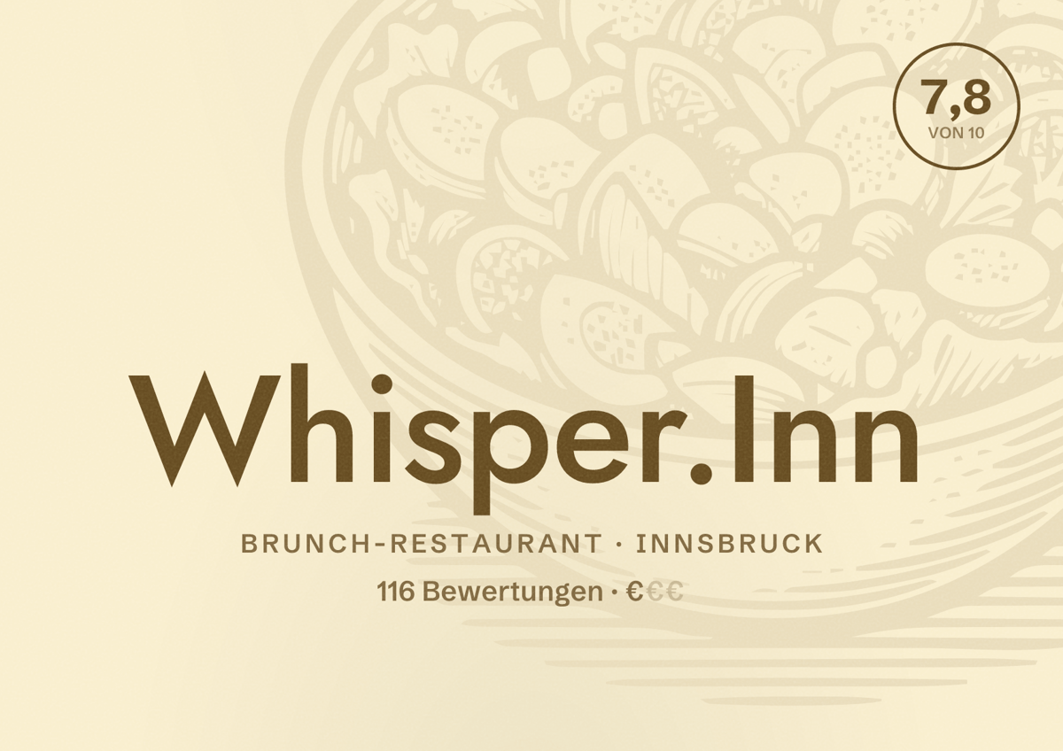 Illustriertes Poster von Whisper.Inn, Brunch-Restaurant in Innsbruck: Bewertung 7,8 von 10 aus 116 Bewertungen, Preisniveau €