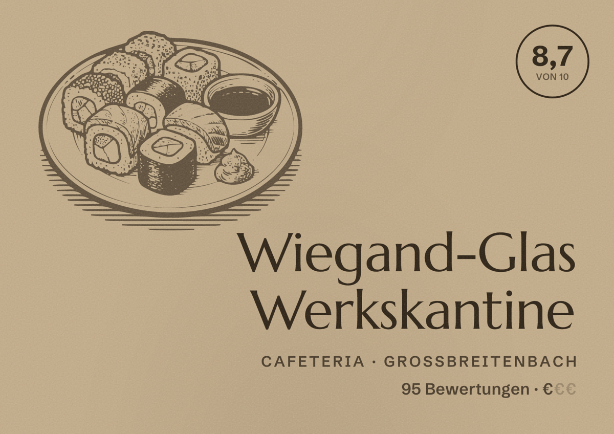 Illustriertes Poster von Wiegand-Glas Werkskantine, Cafeteria in Großbreitenbach: Bewertung 8,7 von 10 aus 95 Bewertungen, Preisniveau €