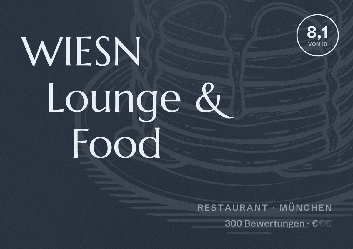 Illustriertes Poster von WIESN Lounge & Food, Restaurant in München: Bewertung 8,1 von 10 aus 300 Bewertungen, Preisniveau €