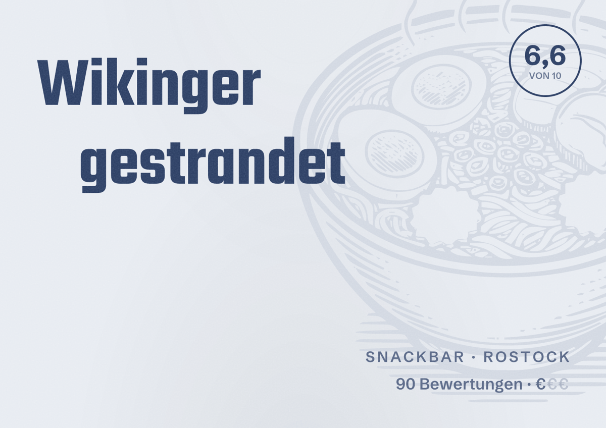 Illustriertes Poster von Wikinger gestrandet, Snackbar in Rostock: Bewertung 6,6 von 10 aus 90 Bewertungen, Preisniveau €