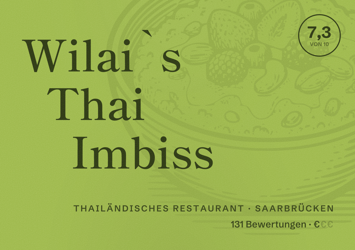 Illustriertes Poster von Wilai`s Thai Imbiss, Thailändisches Restaurant in Saarbrücken: Bewertung 7,3 von 10 aus 131 Bewertungen, Preisniveau €