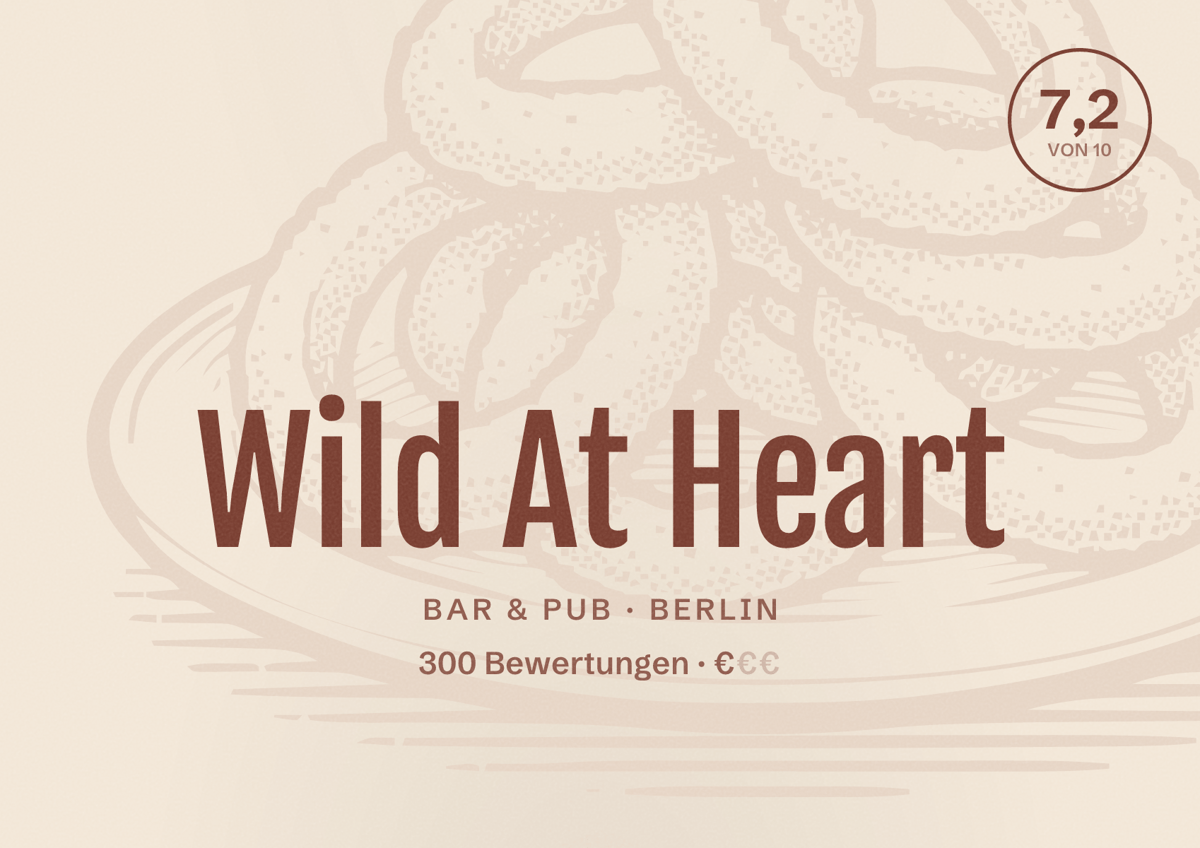 Illustriertes Poster von Wild At Heart, Bar & Pub in Berlin: Bewertung 7,2 von 10 aus 300 Bewertungen, Preisniveau €