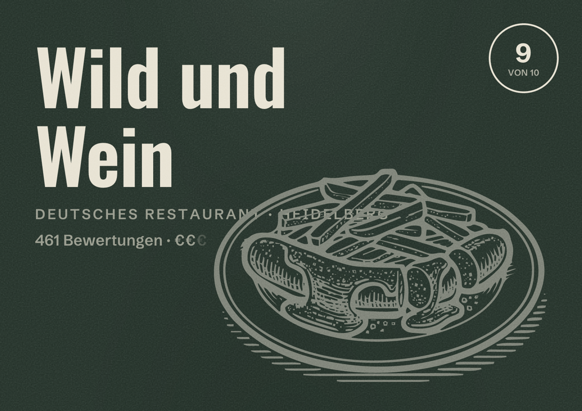 Illustriertes Poster von Wild und Wein, Deutsches Restaurant in Heidelberg: Bewertung 9,0 von 10 aus 461 Bewertungen, Preisniveau €€