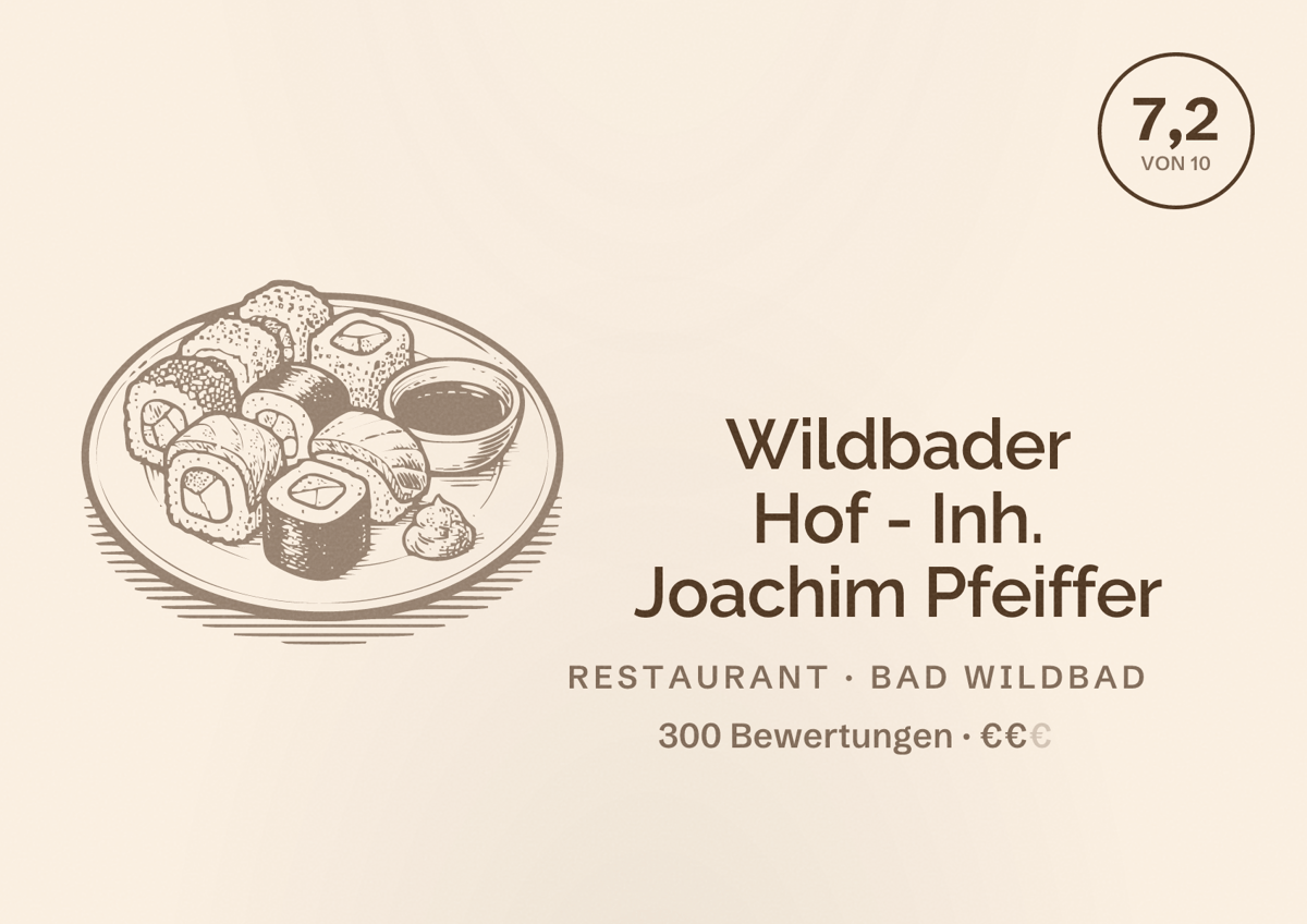 Illustriertes Poster von Wildbader Hof - Inh. Joachim Pfeiffer, Restaurant in Bad Wildbad: Bewertung 7,2 von 10 aus 300 Bewertungen, Preisniveau €€