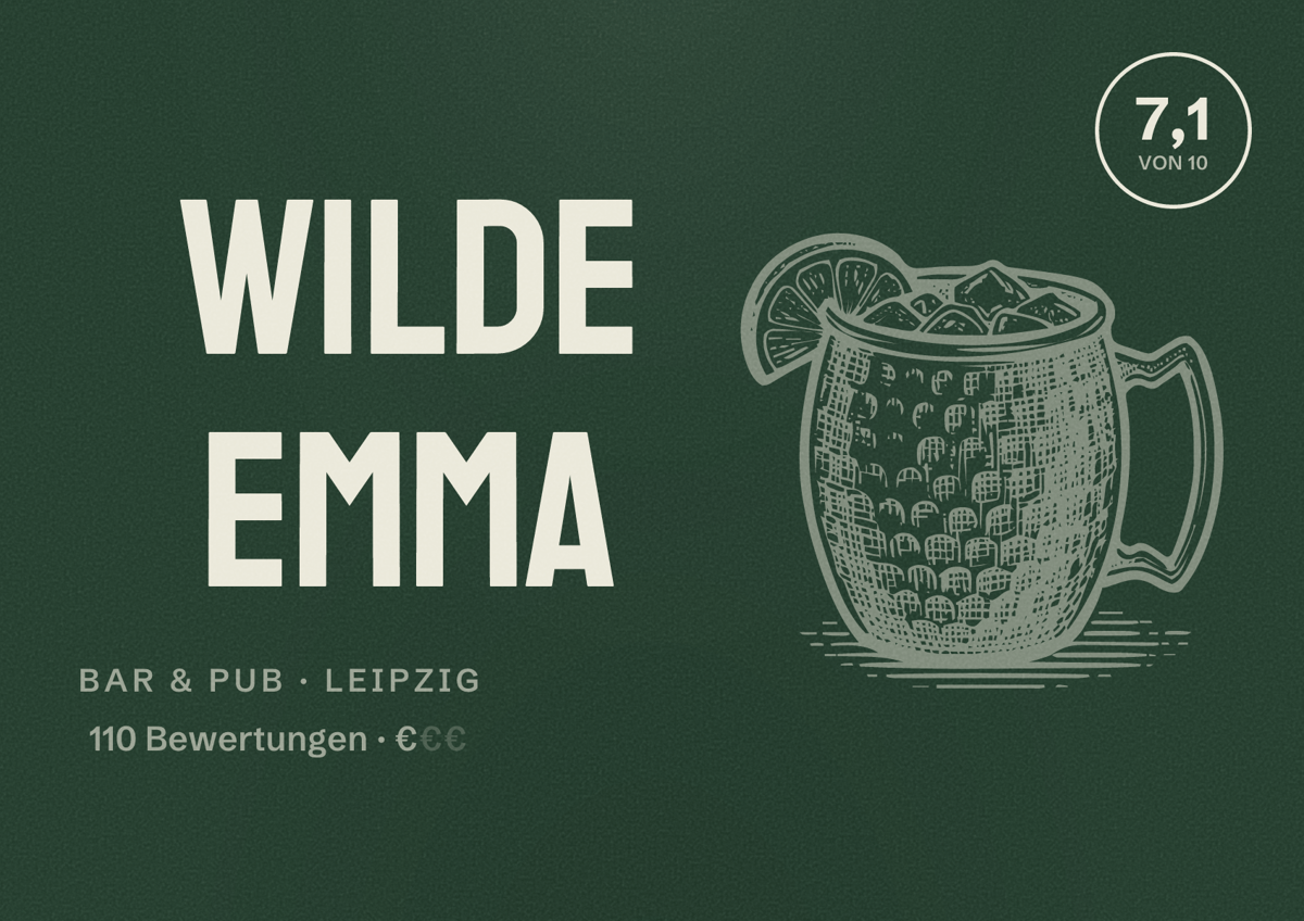 Illustriertes Poster von Wilde Emma, Bar & Pub in Leipzig: Bewertung 7,1 von 10 aus 110 Bewertungen, Preisniveau €