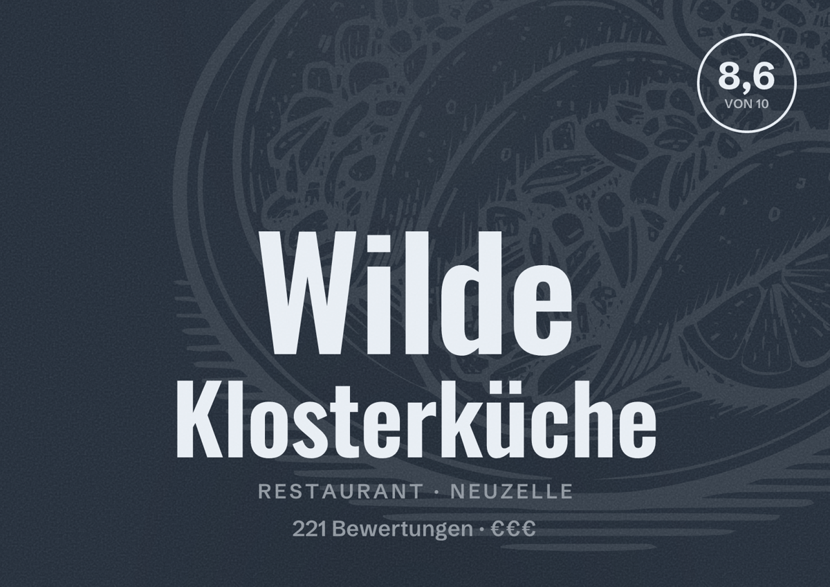 Illustriertes Poster von Wilde Klosterküche, Restaurant in Neuzelle: Bewertung 8,6 von 10 aus 221 Bewertungen, Preisniveau €€€