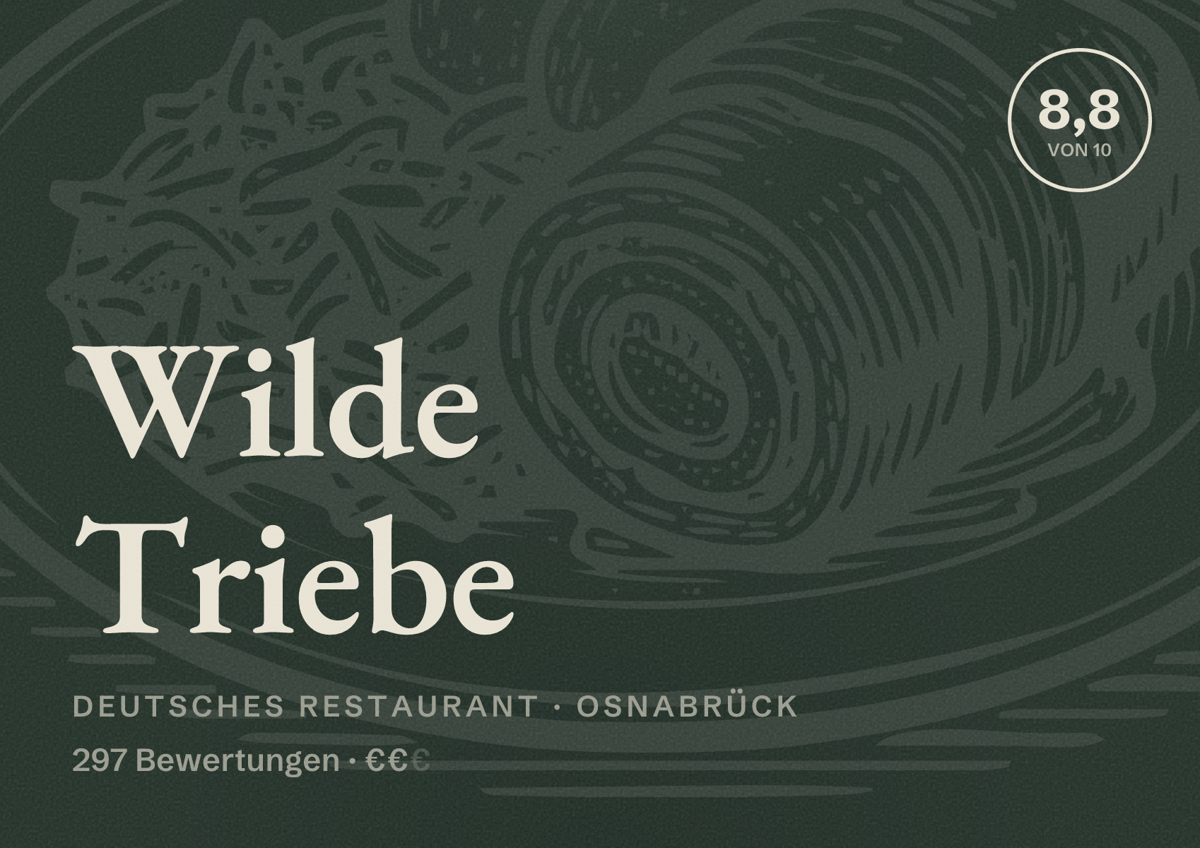 Illustriertes Poster von Wilde Triebe, Deutsches Restaurant in Osnabrück: Bewertung 8,8 von 10 aus 297 Bewertungen, Preisniveau €€