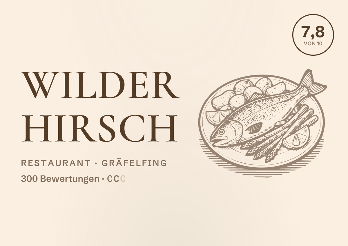 Illustriertes Poster von Wilder Hirsch, Restaurant in Gräfelfing: Bewertung 7,8 von 10 aus 300 Bewertungen, Preisniveau €€