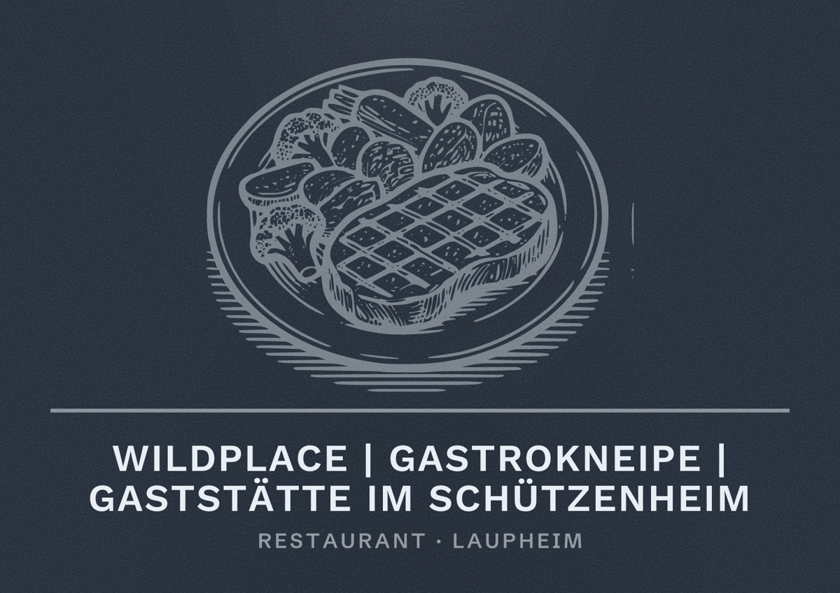 Illustriertes Poster von WildPlace | Gastrokneipe | Gaststätte im Schützenheim, Restaurant in Laupheim