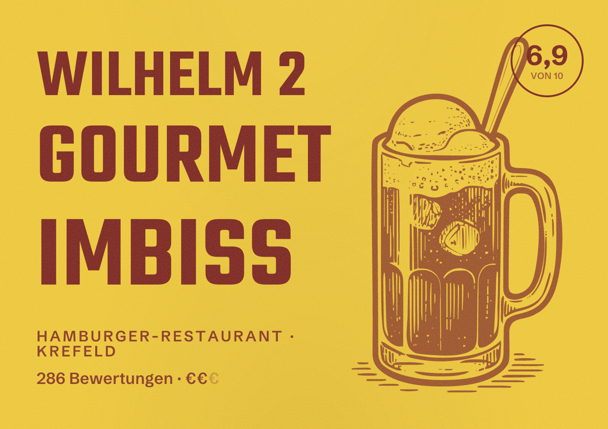Illustriertes Poster von Wilhelm 2 Gourmet Imbiss, Hamburger-Restaurant in Krefeld: Bewertung 6,9 von 10 aus 286 Bewertungen, Preisniveau €€