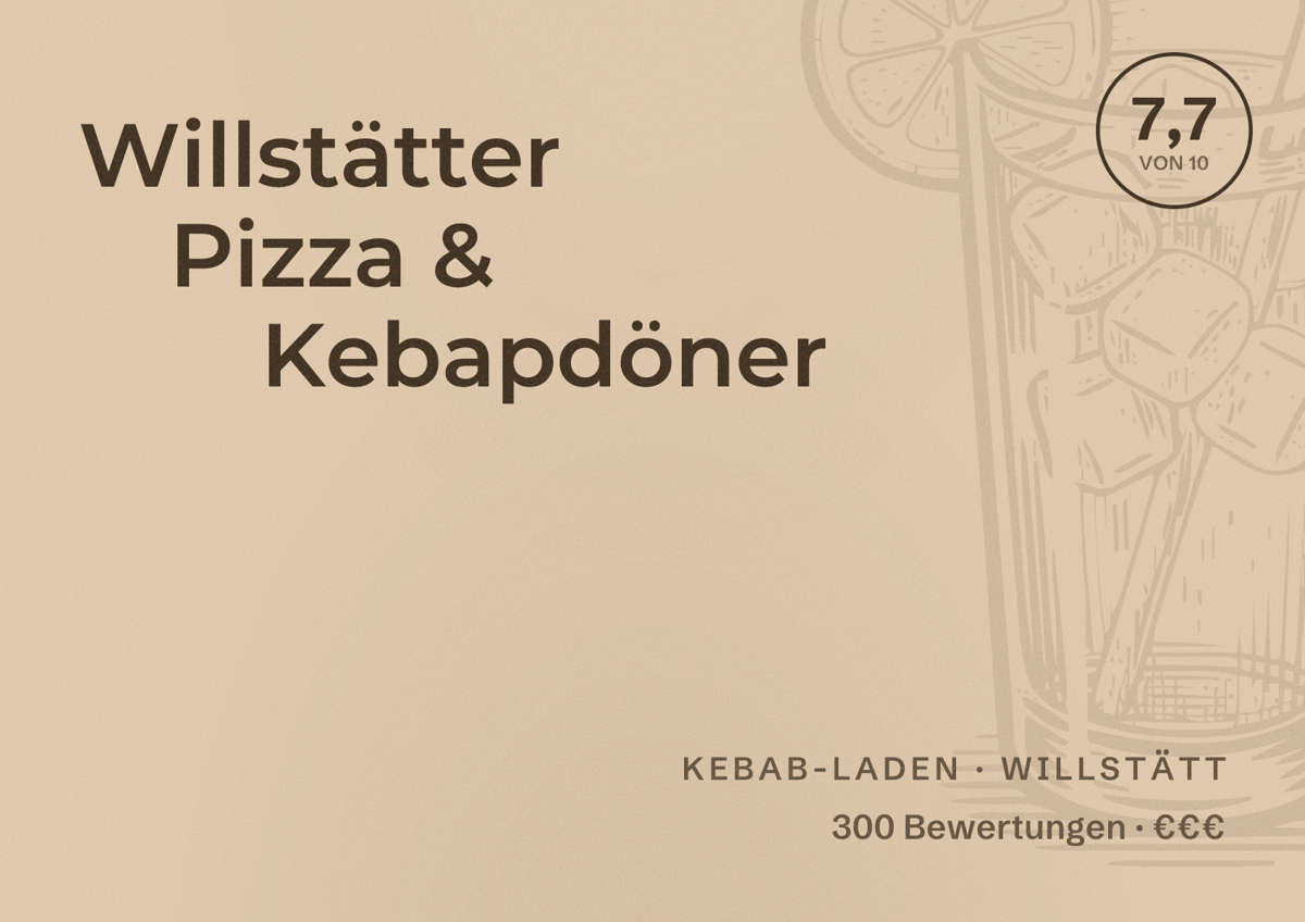 Illustriertes Poster von Willstätter Pizza & Kebapdöner, Kebab-Laden in Willstätt: Bewertung 7,7 von 10 aus 300 Bewertungen, Preisniveau €€€