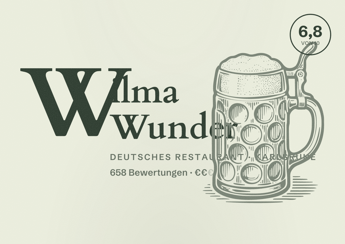 Illustriertes Poster von Wilma Wunder, Deutsches Restaurant in Karlsruhe: Bewertung 6,8 von 10 aus 658 Bewertungen, Preisniveau €€