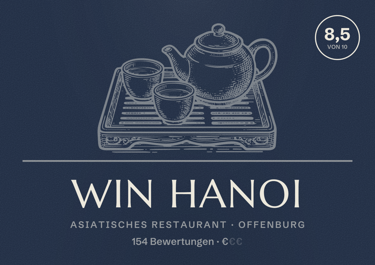 Illustriertes Poster von Win hanoi, Asiatisches Restaurant in Offenburg: Bewertung 8,5 von 10 aus 154 Bewertungen, Preisniveau €