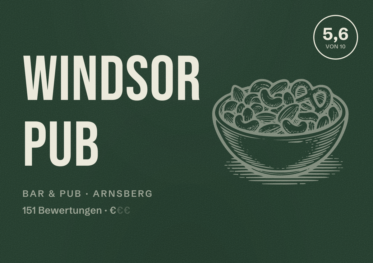 Illustriertes Poster von Windsor Pub, Bar & Pub in Arnsberg: Bewertung 5,6 von 10 aus 151 Bewertungen, Preisniveau €