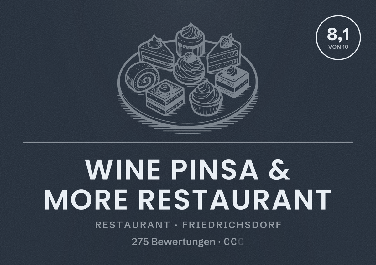 Illustriertes Poster von Wine Pinsa & More Restaurant, Restaurant in Friedrichsdorf: Bewertung 8,1 von 10 aus 275 Bewertungen, Preisniveau €€