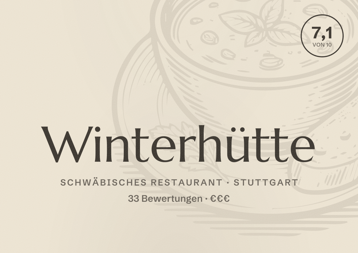 Illustriertes Poster von Winterhütte, Schwäbisches Restaurant in Stuttgart: Bewertung 7,1 von 10 aus 33 Bewertungen, Preisniveau €€€