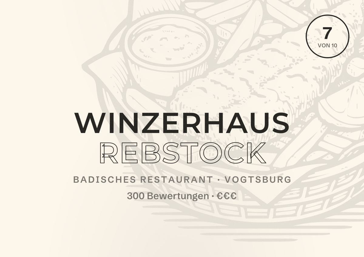 Illustriertes Poster von Winzerhaus Rebstock, Badisches Restaurant in Vogtsburg: Bewertung 7 von 10 aus 300 Bewertungen, Preisniveau €€€
