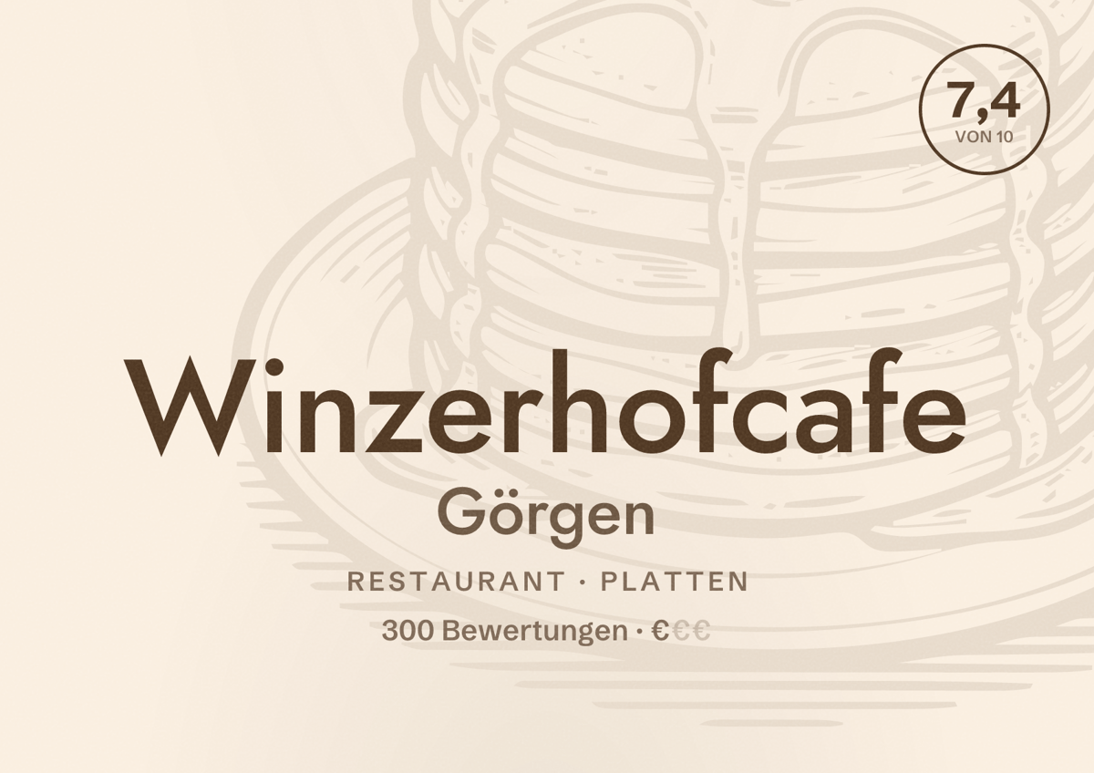 Illustriertes Poster von Winzerhofcafe Görgen, Restaurant in Platten: Bewertung 7,4 von 10 aus 300 Bewertungen, Preisniveau €