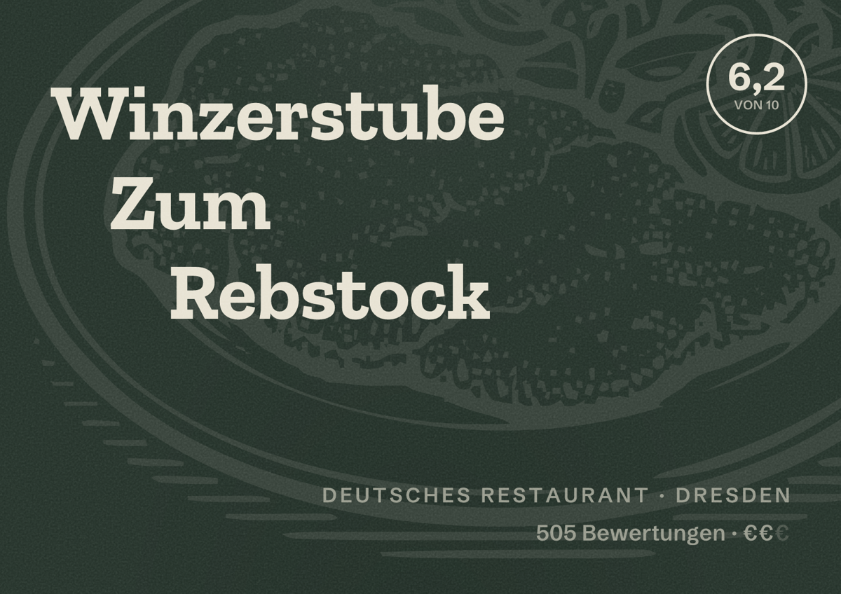 Illustriertes Poster von Winzerstube Zum Rebstock, Deutsches Restaurant in Dresden: Gästebewertung 6,2 von 10 aus 505 Bewertungen