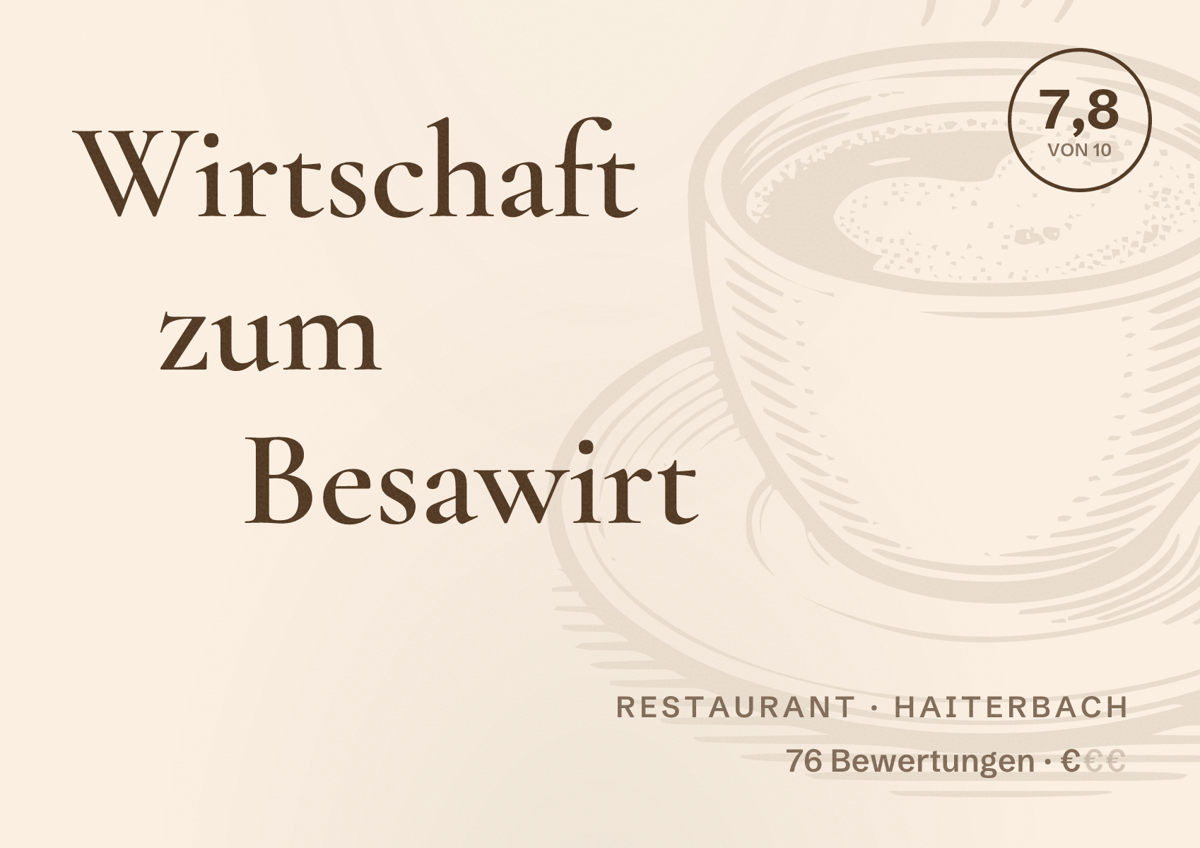 Illustriertes Poster von Wirtschaft zum Besawirt, Restaurant in Haiterbach: Bewertung 7,8 von 10 aus 76 Bewertungen, Preisniveau €