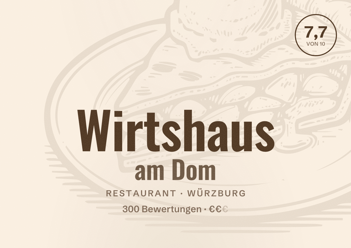 Illustriertes Poster von Wirtshaus am Dom, Restaurant in Würzburg: Bewertung 7,7 von 10 aus 300 Bewertungen, Preisniveau €€