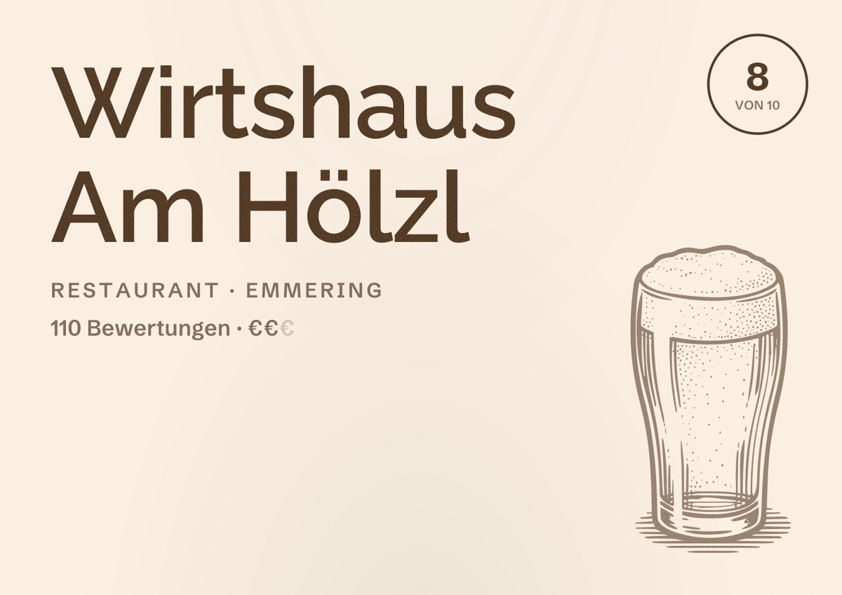 Illustriertes Poster von Wirtshaus Am Hölzl, Restaurant in Emmering: Bewertung 8 von 10 aus 110 Bewertungen, Preisniveau €€