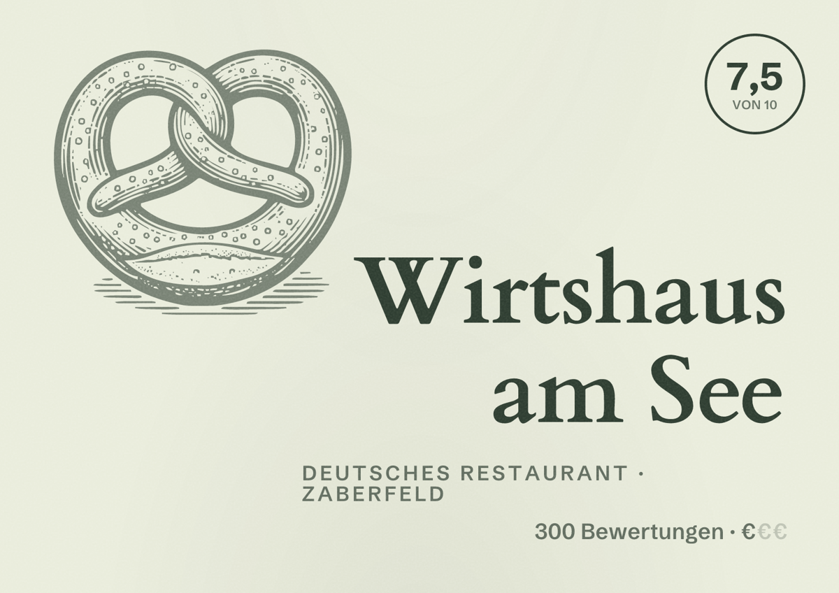 Illustriertes Poster von Wirtshaus am See, Deutsches Restaurant in Zaberfeld: Bewertung 7,5 von 10 aus 300 Bewertungen, Preisniveau €