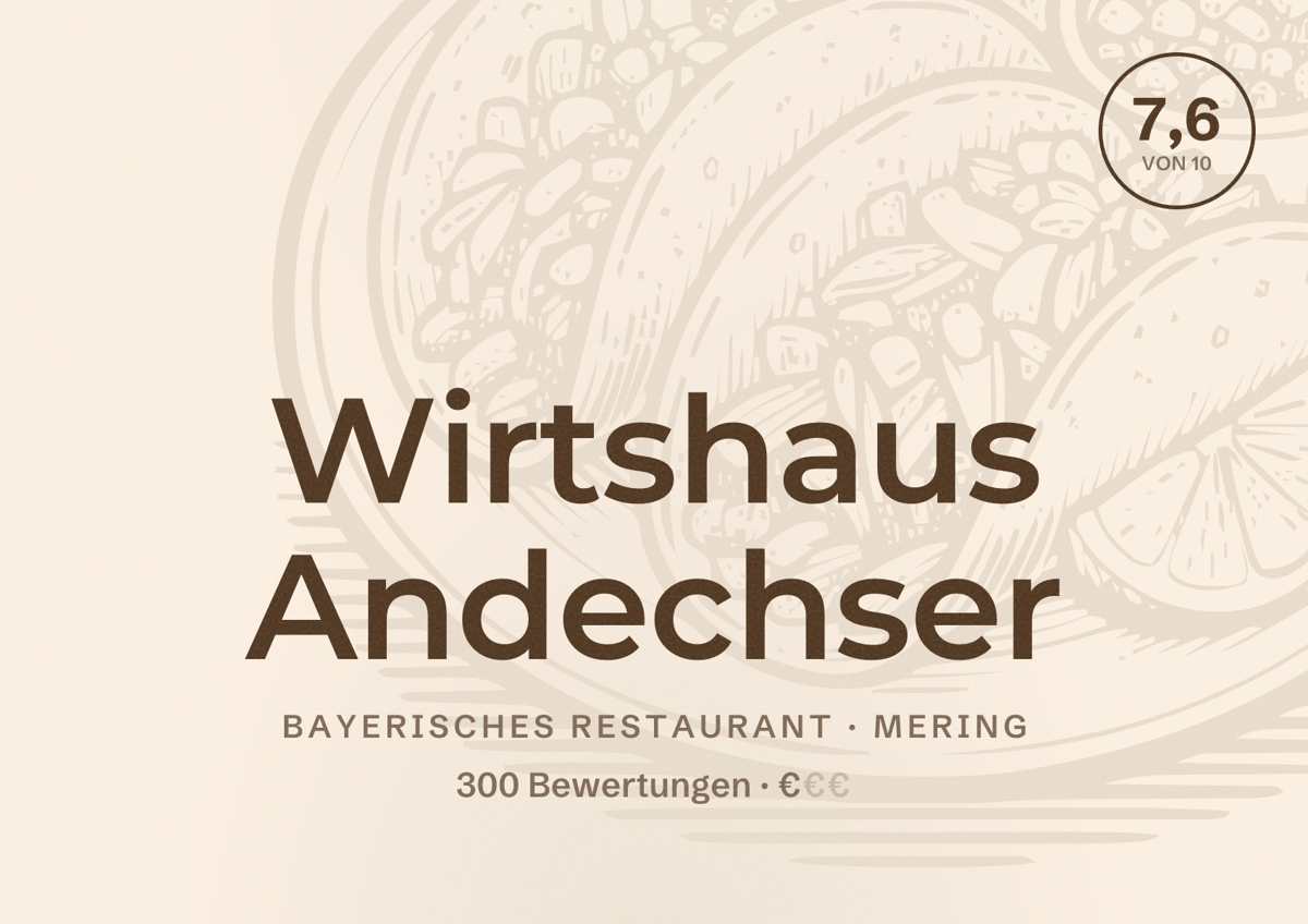 Illustriertes Poster von Wirtshaus Andechser, Bayerisches Restaurant in Mering: Bewertung 7,6 von 10 aus 300 Bewertungen, Preisniveau €