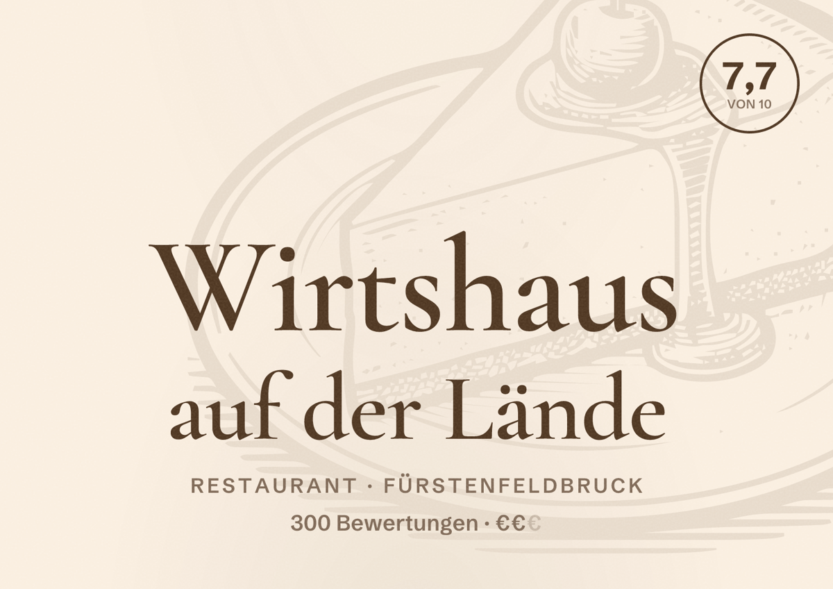 Illustriertes Poster von Wirtshaus auf der Lände, Restaurant in Fürstenfeldbruck: Bewertung 7,7 von 10 aus 300 Bewertungen, Preisniveau €€