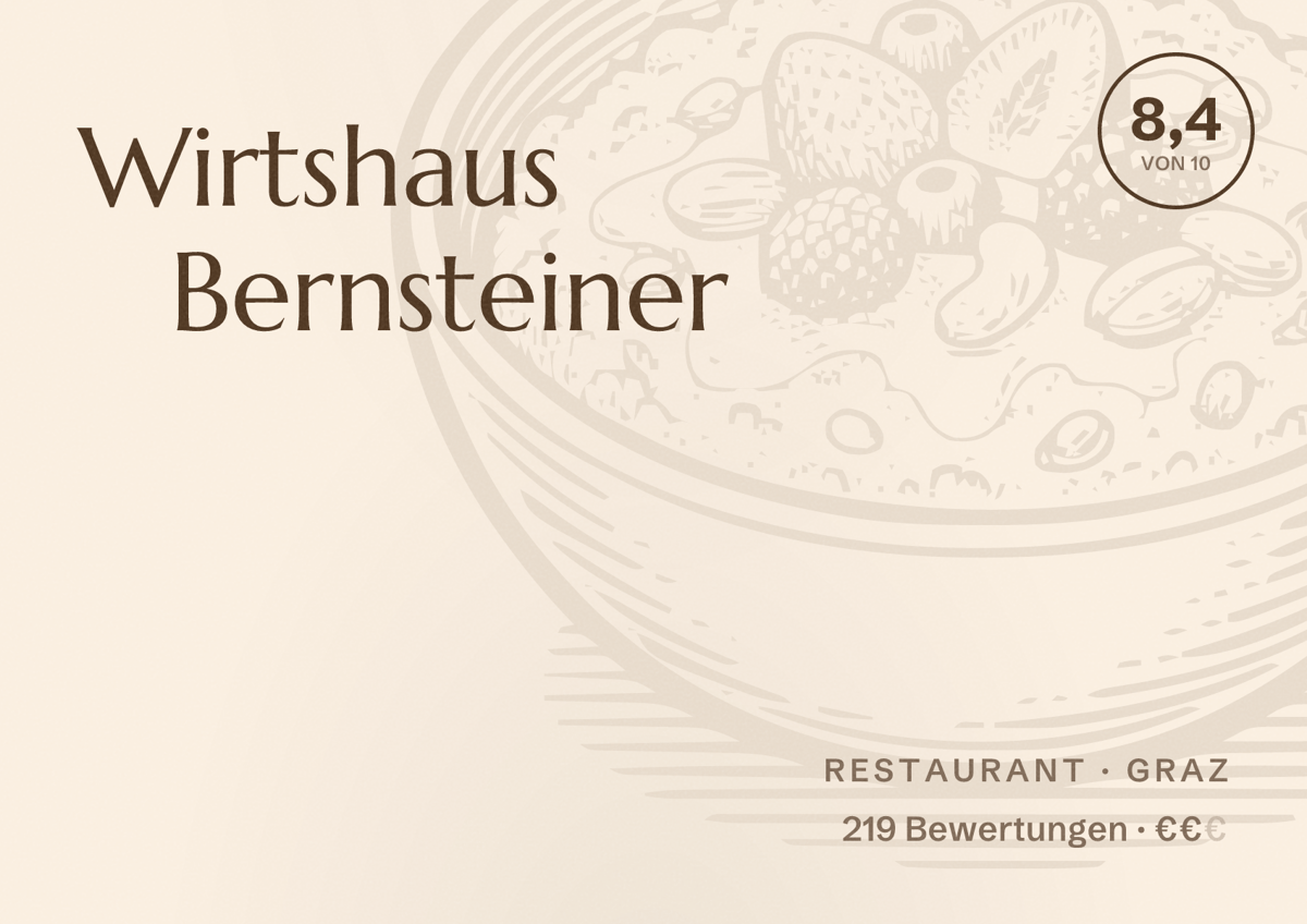 Illustriertes Poster von Wirtshaus Bernsteiner, Restaurant in Graz: Bewertung 8,4 von 10 aus 219 Bewertungen, Preisniveau €€