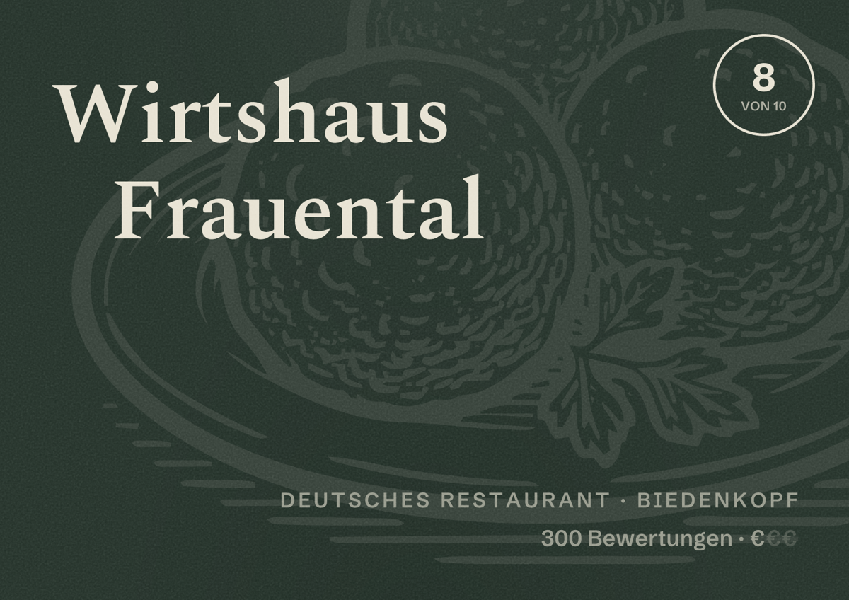 Illustriertes Poster von Wirtshaus Frauental, Deutsches Restaurant in Biedenkopf: Bewertung 8 von 10 aus 300 Bewertungen, Preisniveau €