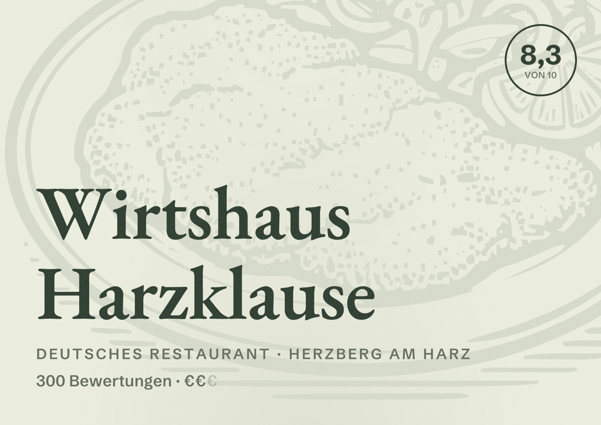 Illustriertes Poster von Wirtshaus Harzklause, Deutsches Restaurant in Herzberg am Harz: Bewertung 8,3 von 10 aus 300 Bewertungen, Preisniveau €€