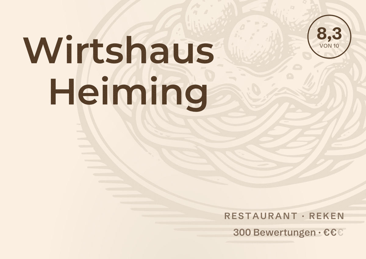 Illustriertes Poster von Wirtshaus Heiming, Restaurant in Reken: Bewertung 8,3 von 10 aus 300 Bewertungen, Preisniveau €€