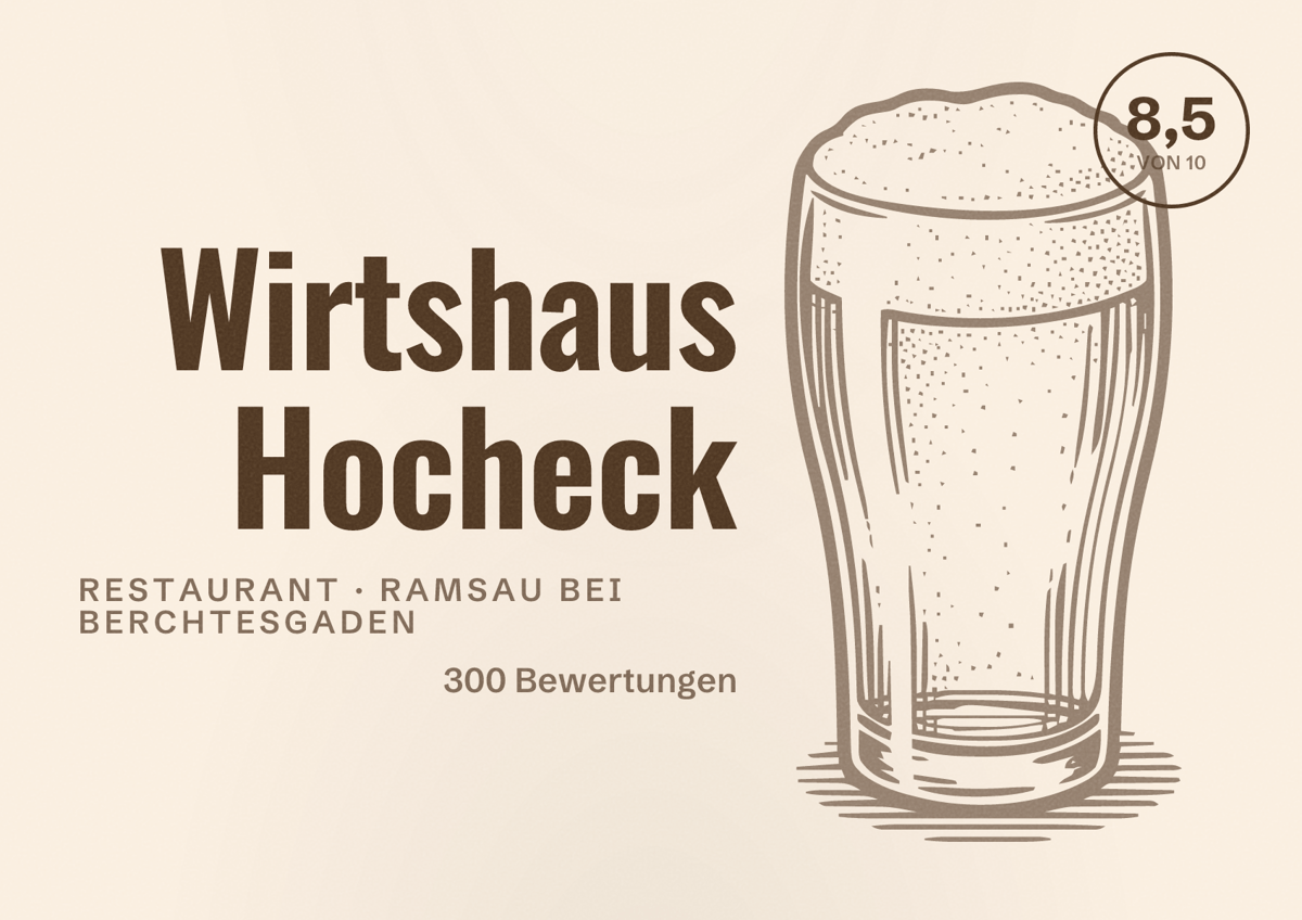 Illustriertes Poster von Wirtshaus Hocheck, Restaurant in Ramsau bei Berchtesgaden: Bewertung 8,5 von 10 aus 300 Bewertungen