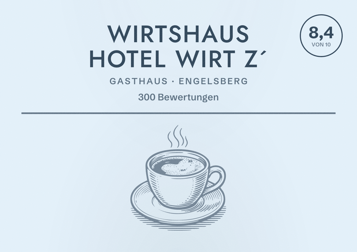 Illustriertes Poster von Wirtshaus Hotel Wirt z´, Gasthaus in Engelsberg: Bewertung 8,4 von 10 aus 300 Bewertungen