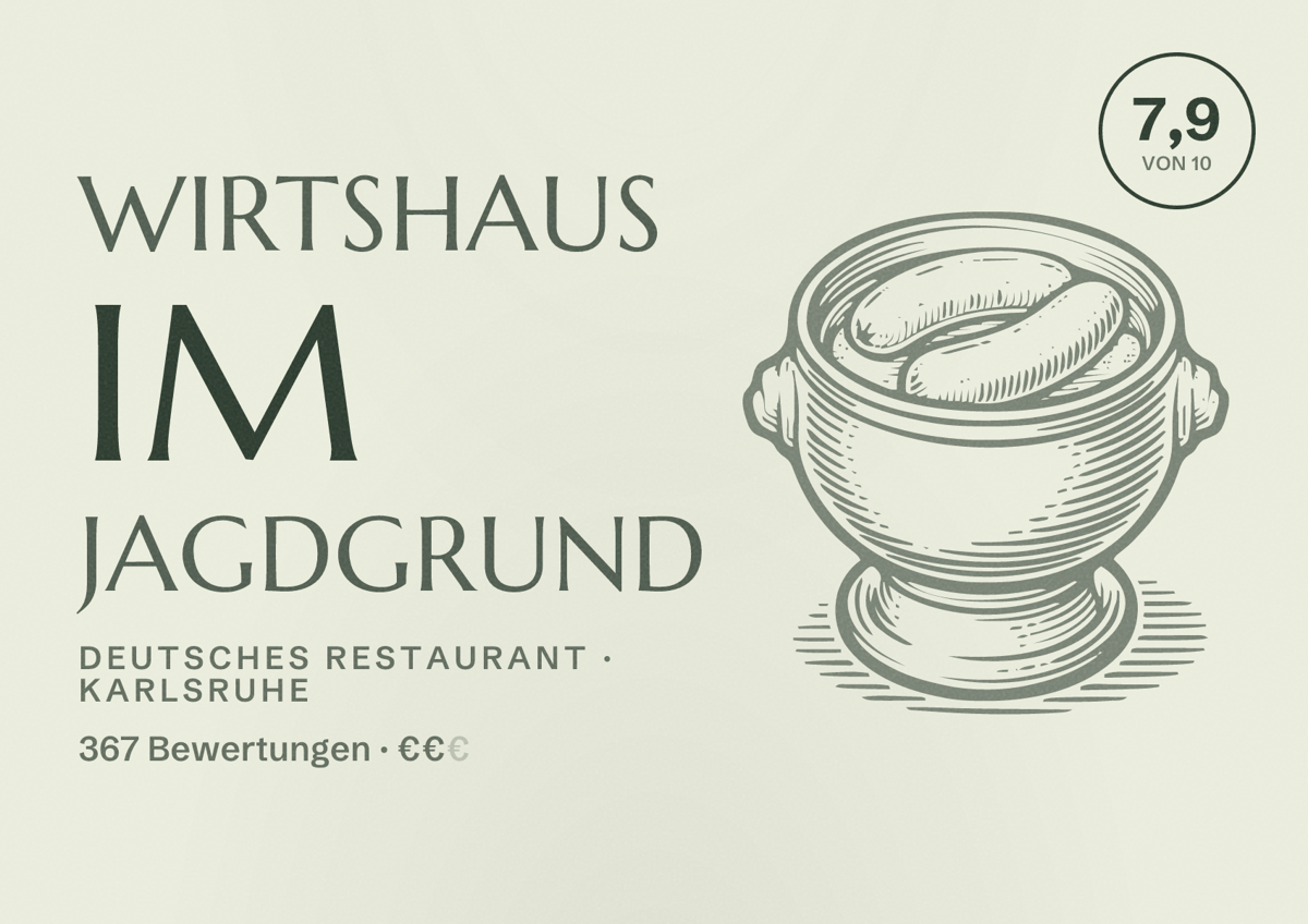 Illustriertes Poster von Wirtshaus im Jagdgrund, Deutsches Restaurant in Karlsruhe: Bewertung 7,9 von 10 aus 367 Bewertungen, Preisniveau €€