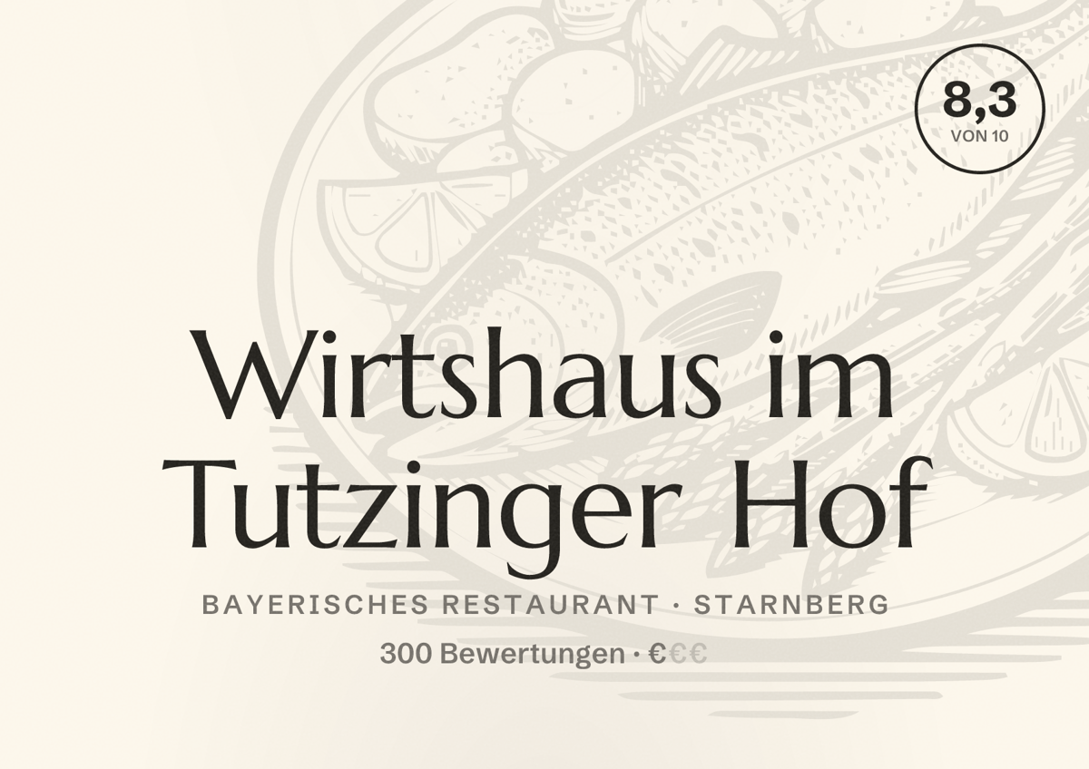 Illustriertes Poster von Wirtshaus im Tutzinger Hof, Bayerisches Restaurant in Starnberg: Bewertung 8,3 von 10 aus 300 Bewertungen, Preisniveau €