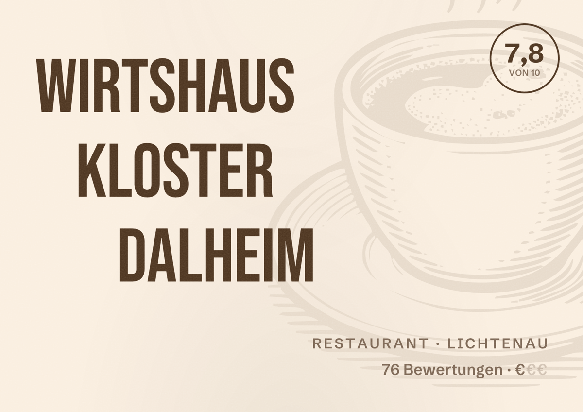 Illustriertes Poster von Wirtshaus Kloster Dalheim, Restaurant in Lichtenau: Bewertung 7,8 von 10 aus 76 Bewertungen, Preisniveau €