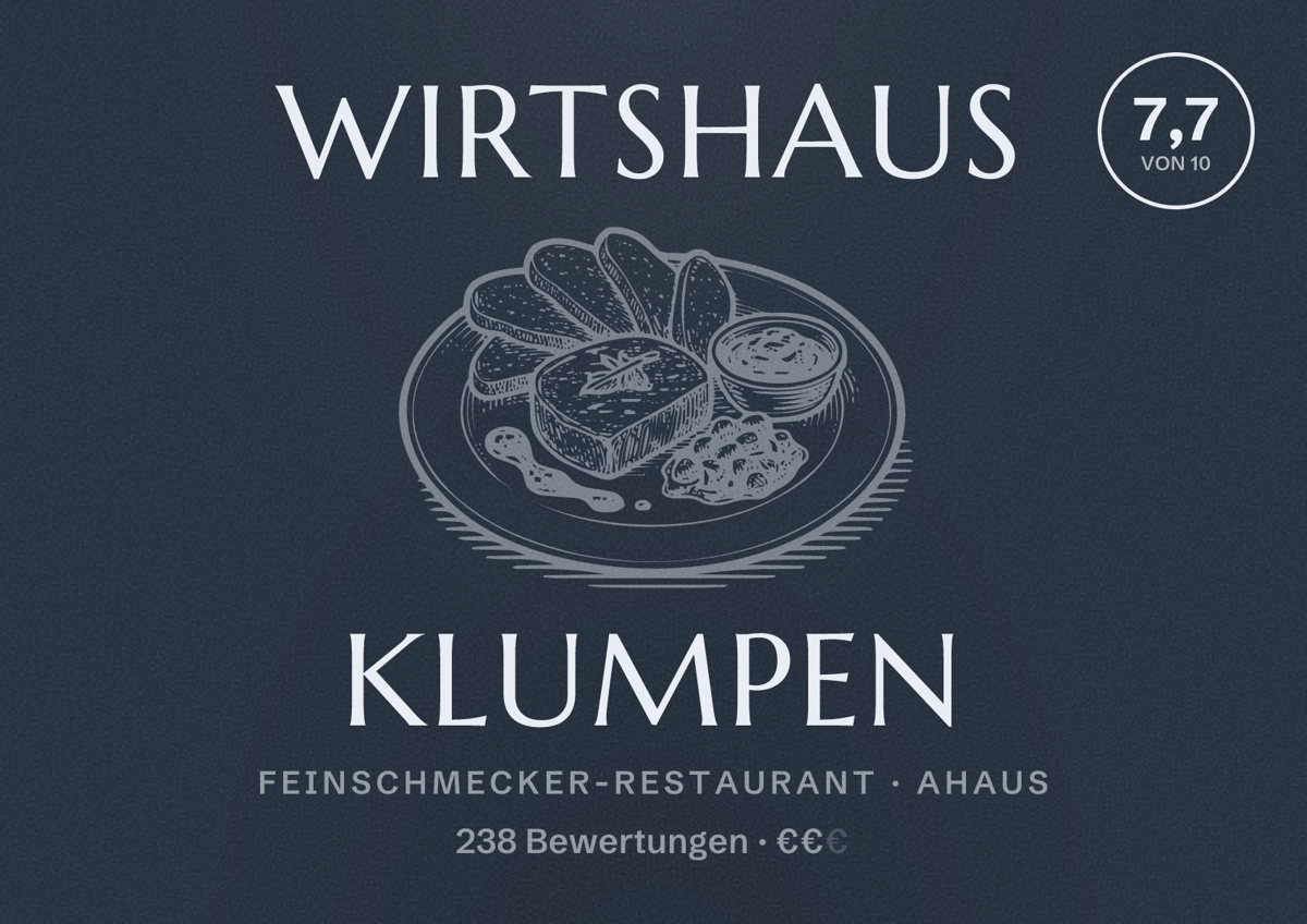 Illustriertes Poster von Wirtshaus Klumpen, Feinschmecker-Restaurant in Ahaus: Bewertung 7,7 von 10 aus 238 Bewertungen, Preisniveau €€
