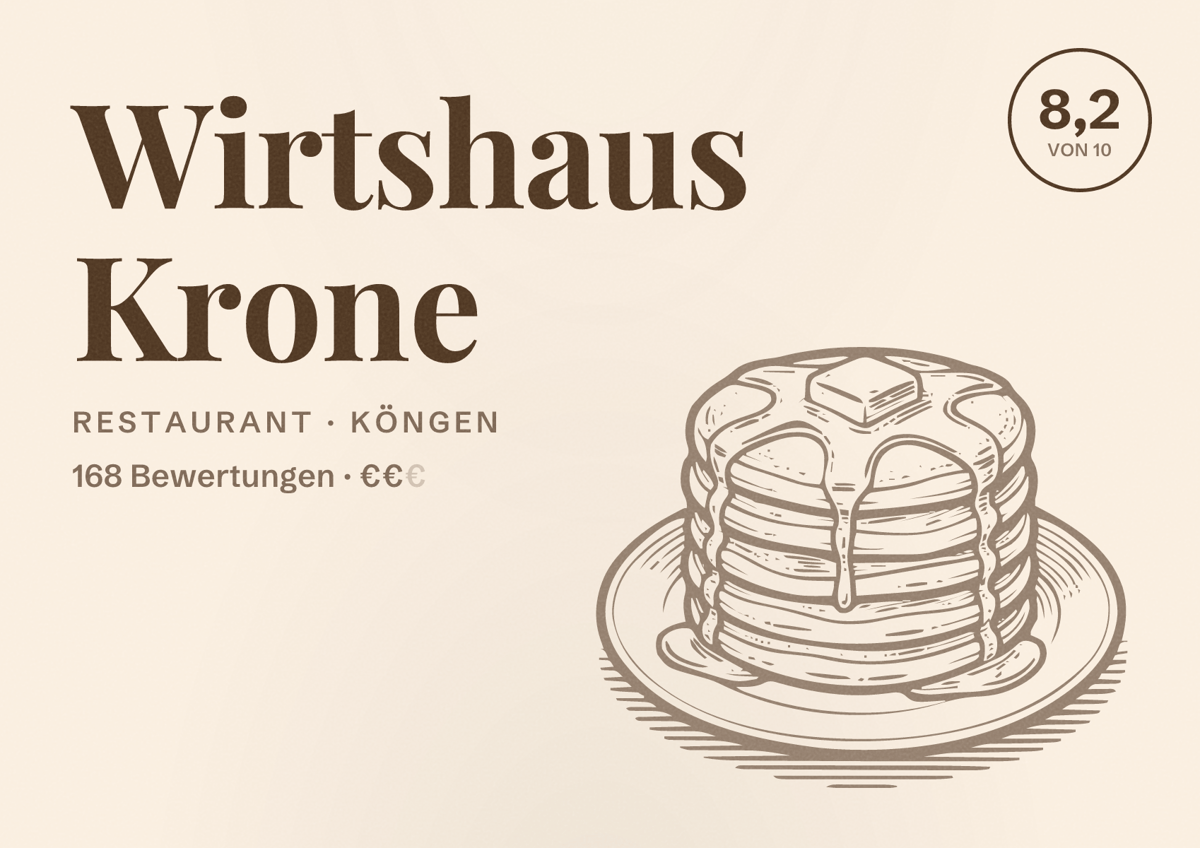 Illustriertes Poster von Wirtshaus Krone, Restaurant in Köngen: Bewertung 8,2 von 10 aus 168 Bewertungen, Preisniveau €€
