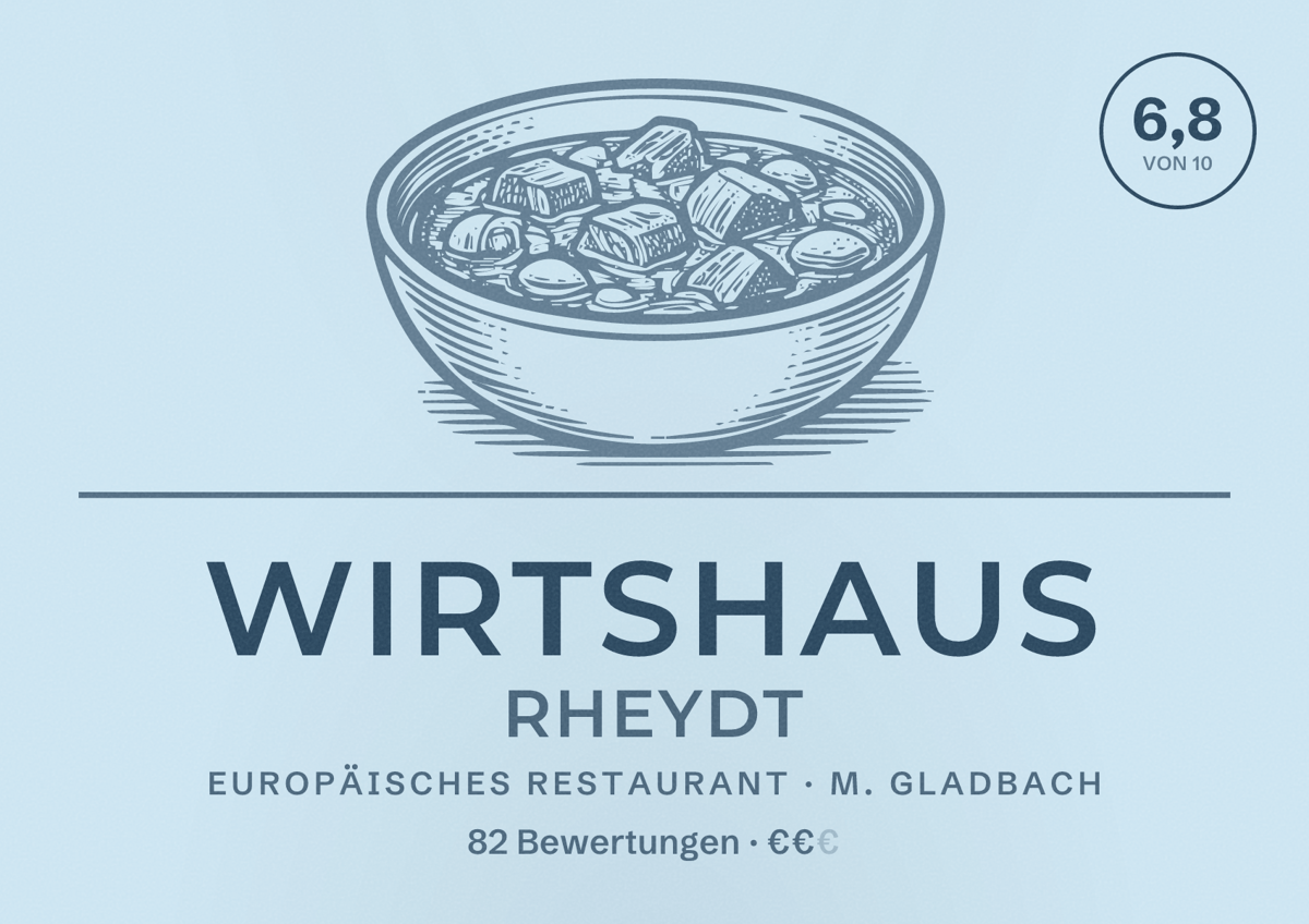 Illustriertes Poster von Wirtshaus Rheydt, Europäisches Restaurant in M. Gladbach: Bewertung 6,8 von 10 aus 82 Bewertungen, Preisniveau €€