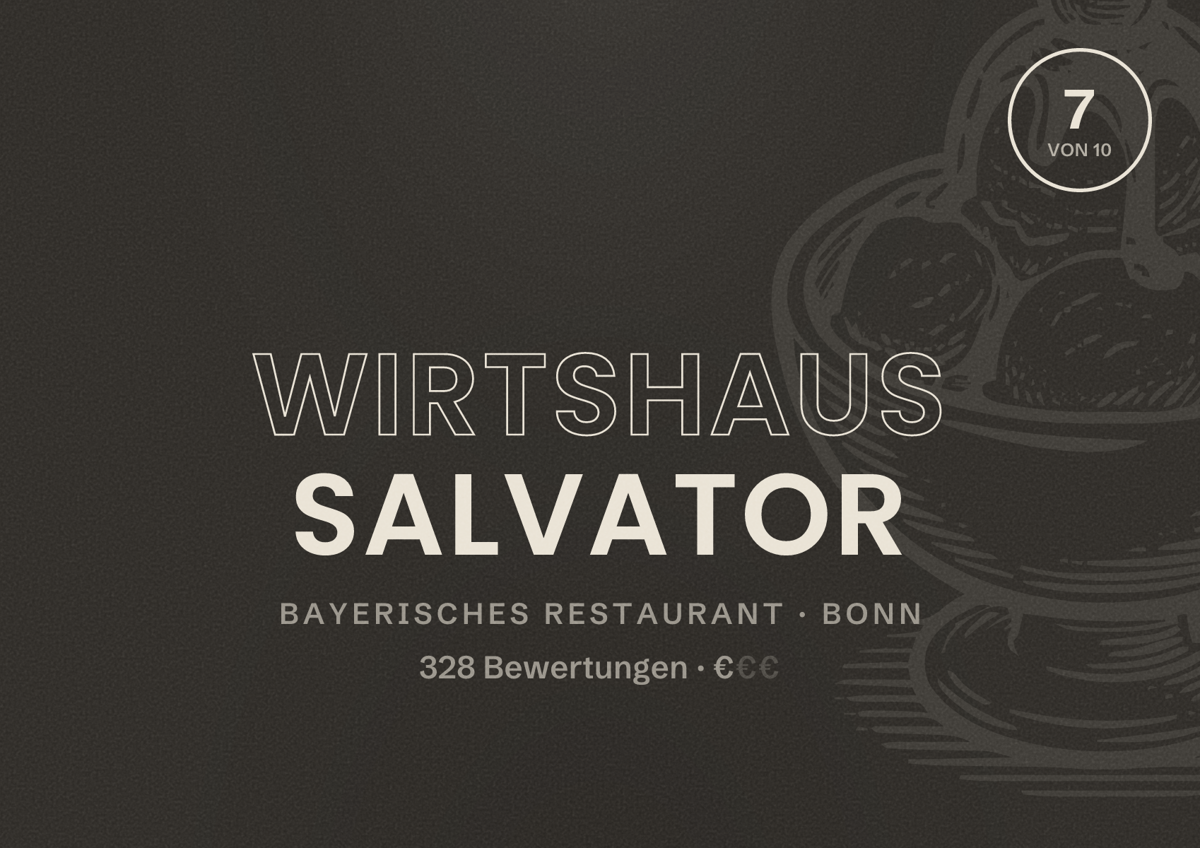Illustriertes Poster von Wirtshaus Salvator, Bayerisches Restaurant in Bonn: Bewertung 7 von 10 aus 328 Bewertungen, Preisniveau €